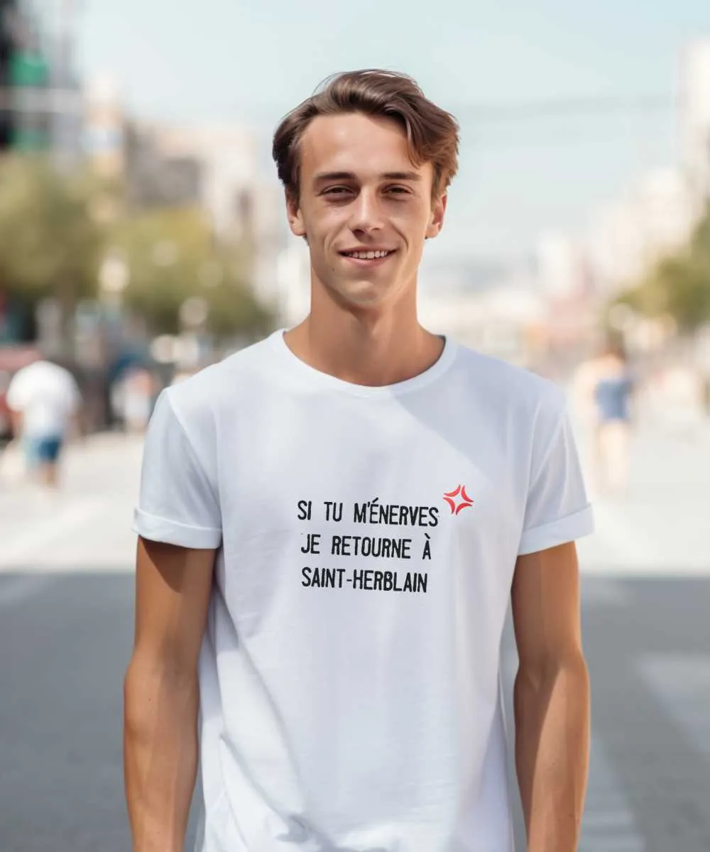 T-Shirt Si tu m'énerves je retourne à Saint-Herblain